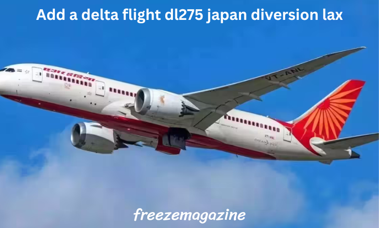 delta flight dl275 japan diversion lax